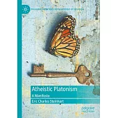 Atheistic Platonism: A Manifesto