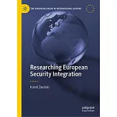 Researching European Security Integration