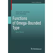 Functions of Omega-Bounded Type: Basic Theory