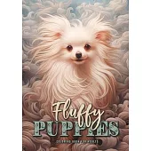 Fluffy Puppies Coloring Book for Adults: Cute Dogs Coloring Book for Adults Dog Puppies Coloring Book Grayscale A4 54P