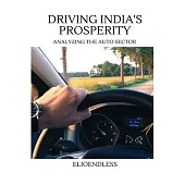 Driving India’s Prosperity: Analyzing the Auto Sector