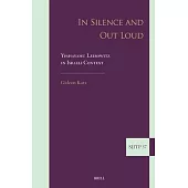 In Silence and Out Loud: Yishayahu Leibowitz in Israeli Context