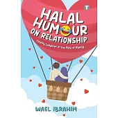 Halal Humour On Relationship: Finding Laughter in the Path of Purity