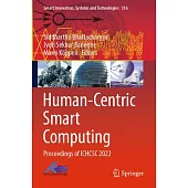 Human-Centric Smart Computing: Proceedings of Ichcsc 2022