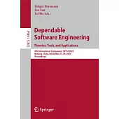 Dependable Software Engineering. Theories, Tools, and Applications: 9th International Symposium, Setta 2023, Nanjing, China, November 27-29, 2023, Pro