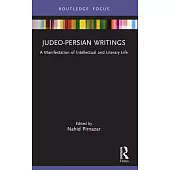 Judeo-Persian Writings: A Manifestation of Intellectual and Literary Life