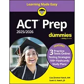 ACT Prep 2025/2026 for Dummies: Book + 3 Practice Tests & 100+ Flashcards Online