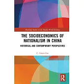 The Socioeconomics of Nationalism in China: Historical and Contemporary Perspectives