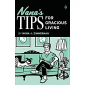 Nana’s Tips for Gracious Living