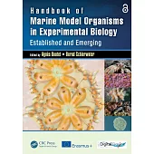 Handbook of Marine Model Organisms in Experimental Biology: Established and Emerging