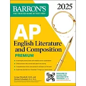 AP English Literature and Composition Premium 2025: 8 Practice Tests + Comprehensive Review + Online Practice