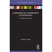 Comparative Corporate Governance: A Research Overview