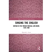Singing the English: Britain in the French Musical Lowbrow, 1870-1904