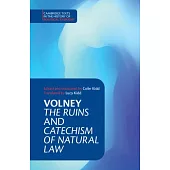 Volney: ’The Ruins’ and ’Catechism of Natural Law’