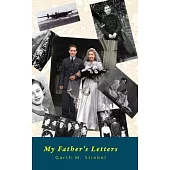 My Father’s Letters: Romance Amidst War