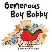 Generous Boy Bobby