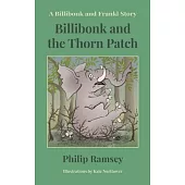 Billibonk and the Thorn Patch