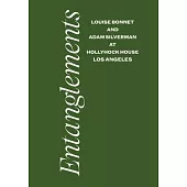 Louise Bonnet and Adam Silverman: Entanglements