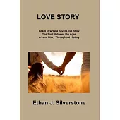 Love Story: The Soul Between the Ages A Love Story Throughout History