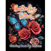 Butterflies Tattoos Coloring Book for Inmates