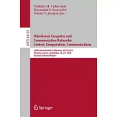 Distributed Computer and Communication Networks: Control, Computation, Communications: 26th International Conference, Dccn 2023, Moscow, Russia, Septe