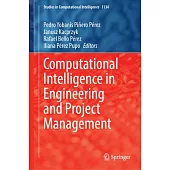 Computational Intelligence in Engineering and Project Management
