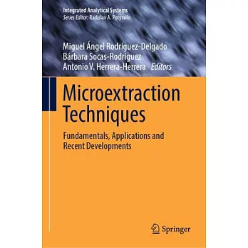 Microextraction Techniques: Fundamentals, Applications and Recent Developments