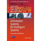 Information Systems for Intelligent Systems: Proceedings of Isbm 2023