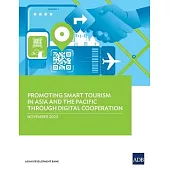 Promoting Smart Tourism in Asia and the Pacific through Digital Cooperation