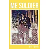 Me Soldier