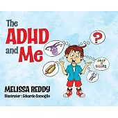 The ADHD and Me