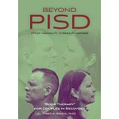 Beyond PISD (Post-Infidelity Stress Disorder): 