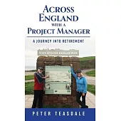 Across England with a Project Manager: A Journey into Retirement
