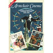 Armchair Cinema: A History of Feature Films on British Television, 1929-1981