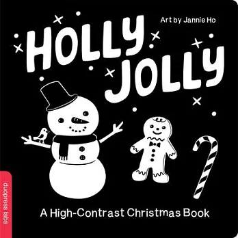 Holly Jolly! a High-Contrast Christmas Book
