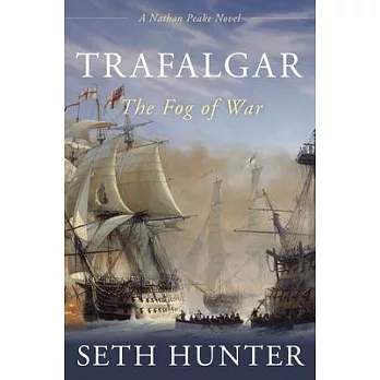Trafalgar: The Fog of War