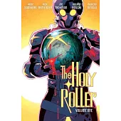The Holy Roller Volume 1