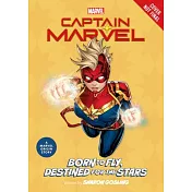 Captain Marvel: Born to Fly, Destined for the Stars: (A Marvel Origin Story)