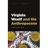 Virginia Woolf and the Anthropocene
