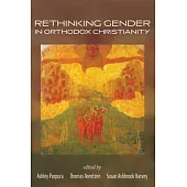 Rethinking Gender in Orthodox Christianity