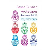 Seven Russian Archetypes