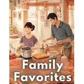 Family Favorites: Tried-and-True Comfort Foods