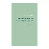 Library Lives: A Constellation of Books and Objects from the Rylands