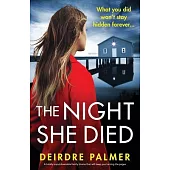 The Night She Died: A totally unputdownable family drama that will keep you turning the pages