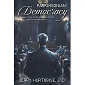 Parkinsonian Democracy: A Legal Fiction Advocating Diet and Exercise for Parkinson’s