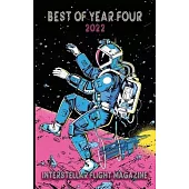 Interstellar Flight Magazine Best of Year Four