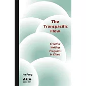 The Transpacific Flow: Creative Writing Programs in China