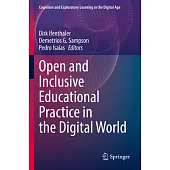 Open and Inclusive Educational Practice in the Digital World