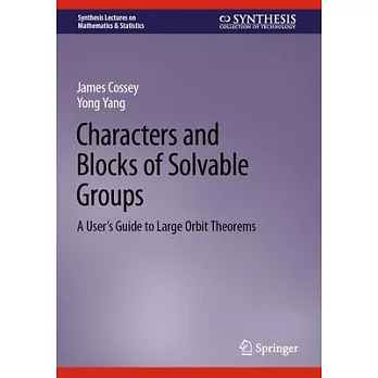 Characters and Blocks of Solvable Groups: A User’s Guide to Large Orbit Theorems