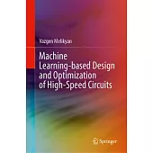 Machine Learning-Based Design and Optimization of High-Speed Circuits